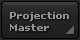 Projection Master按钮