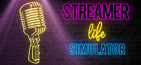 Streamer Life Simulator 海报