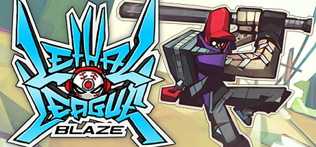 Lethal League Blaze 海报