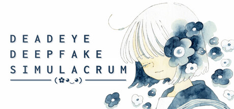 Deadeye Deepfake Simulacrum 海报