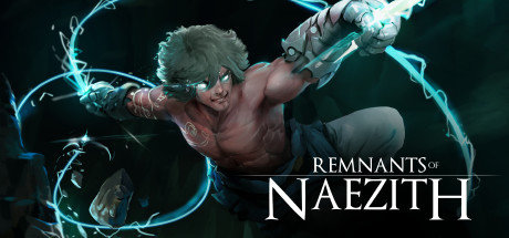 Remnants of Naezith 海报